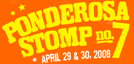 Ponderosa Stomp 2008