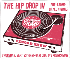 The Hip Drop IV: The Official Pre-Ponderosa Stomp DJ All Nighter