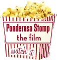 Watch the Ponderosa Stomp Film