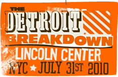 The Detroit Breakdown, Lincoln Center, NYC, July 31st 2010